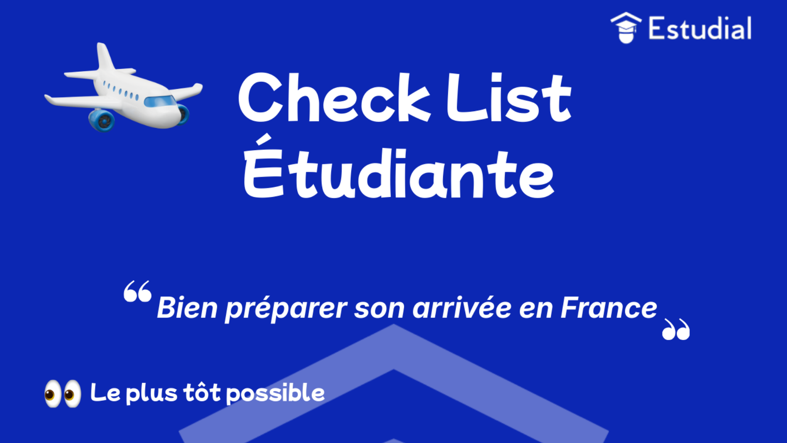 Checklist étudiante : bien préparer son arrivée en France