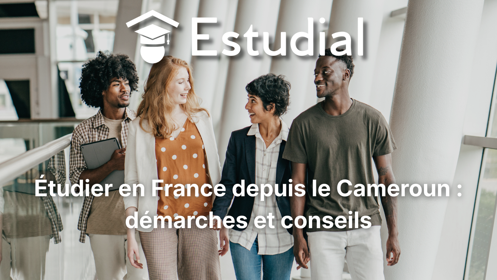 Étudier en France depuis le Cameroun: démarches et conseils